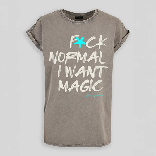 Fuck Normal I Want Magic - Relaxed Boyfriend T-Shirt